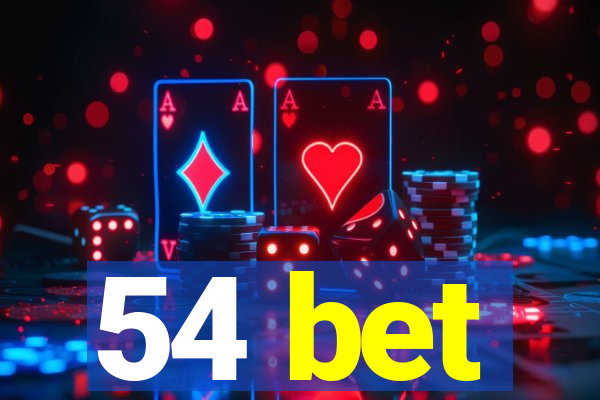 54 bet